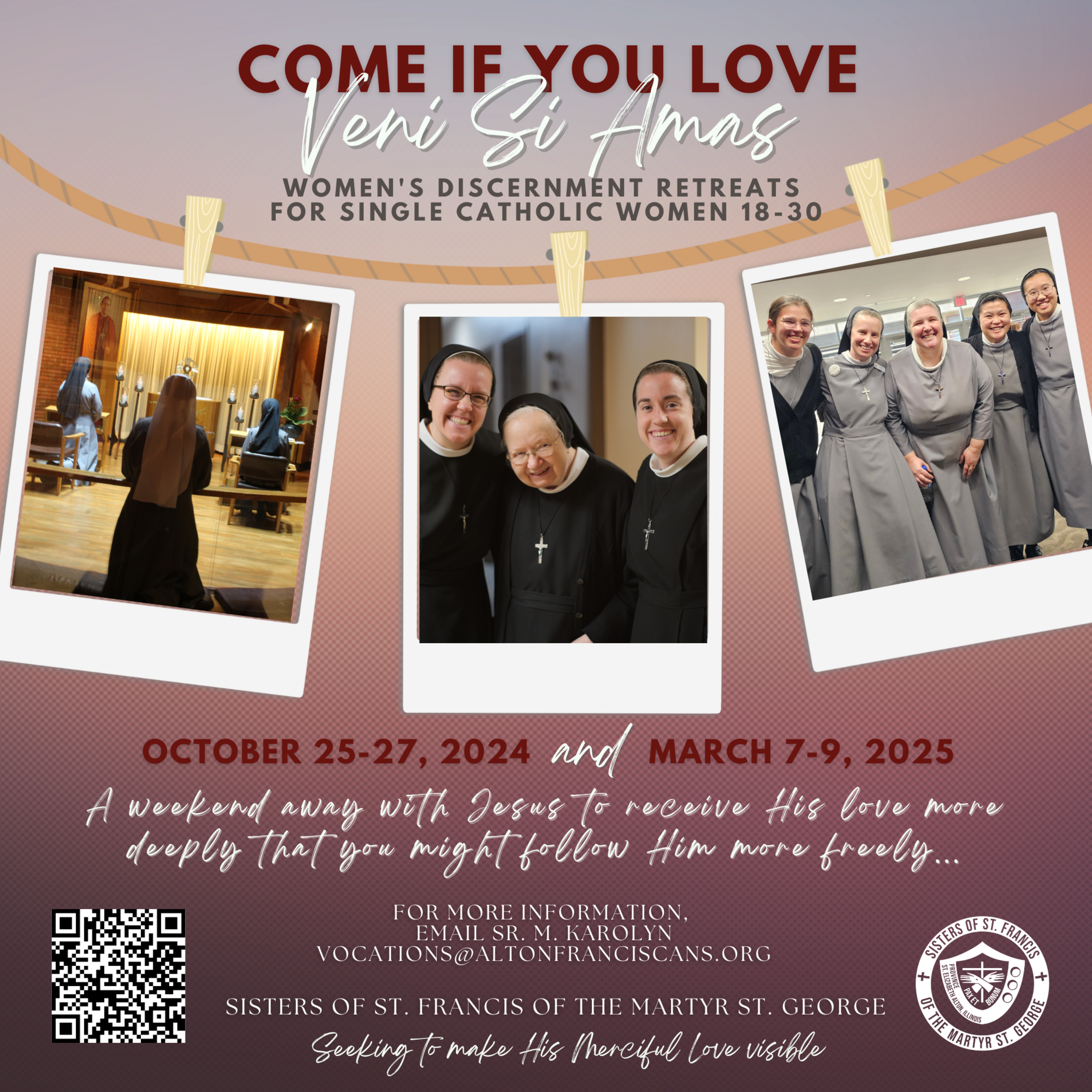 Veni Si Amas 2024-2025 square poster | Sisters of St. Francis of the Martyr St. George 